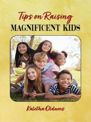 cover image of Tips on Raising Magnificent Kids